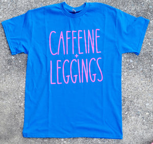 Caffeine + Leggings Tee