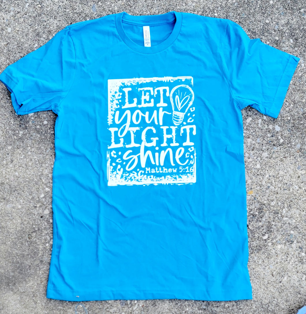 Let Your Light Shine Tee