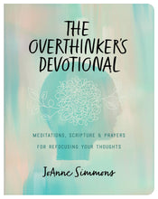 Load image into Gallery viewer, The Overthinker&#39;s Devotional
