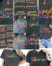 Load image into Gallery viewer, Pick Your Title Colorful Cursive Tee (put size in notes)
