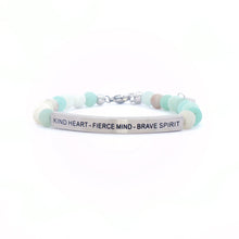 Load image into Gallery viewer, Kind Heart. Fierce Mind. Brave Spirit. Bracelet
