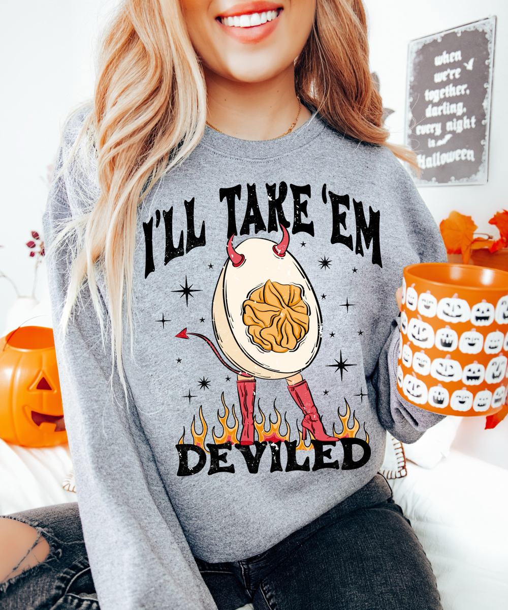 I'll take them Deviled Sweatshirt Preorder