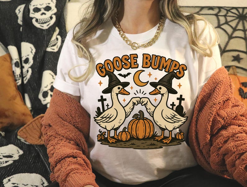 Goose Bumps Sweatshirt or Tshirt Preorder