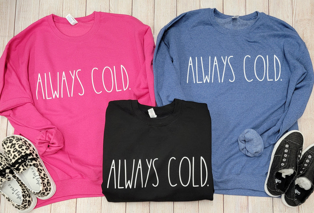 Always Cold Crew Neck