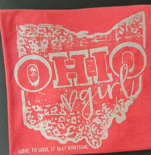 Load image into Gallery viewer, Ohio Girl Tee!
